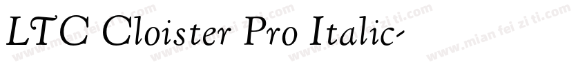 LTC Cloister Pro Italic字体转换